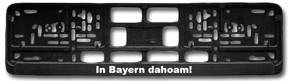 In Bayern dahoam Kennzeichenhalter
